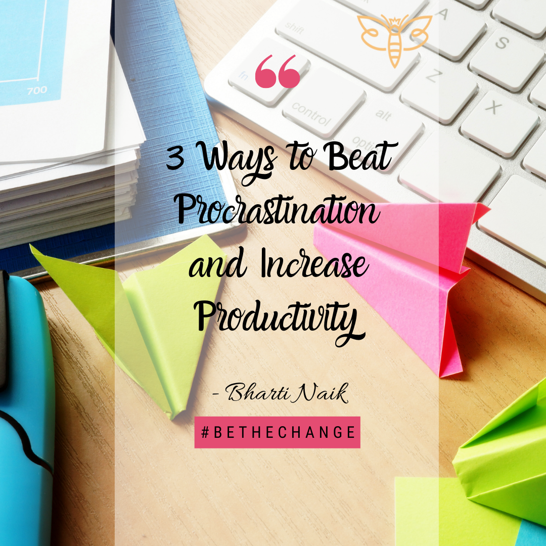 3 Ways to beat Procrastination Creative